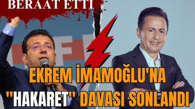 Ekrem İmamoğlu'na "hakaret" davası sonlandı: Beraat etti