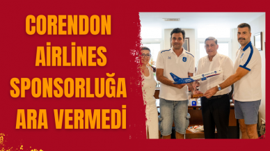 Corendon Airlines sponsorluğa ara vermedi