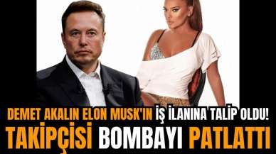 Demet Akalın, Elon Musk'ın iş ilanına talip oldu!