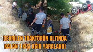 Burdur'da traktör devrildi: 1 yaralı