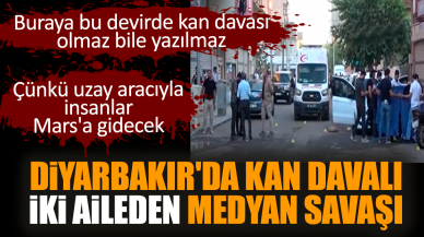 Diyarbakır'da kan davalı iki aileden medyan savaşı