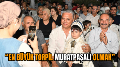 Uysal:“En büyük torpil Muratpaşalı olmak”