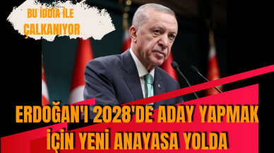 Erdoğan'ı 2028'de aday yapmak için yeni anayasa yolda