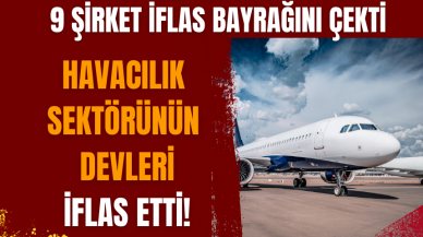 Havacılık sektörünün devleri iflas etti!