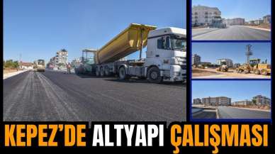 Kepez’de altyapı çalışması sürüyor