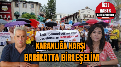 Karanlığa karşı barikatta birleşelim