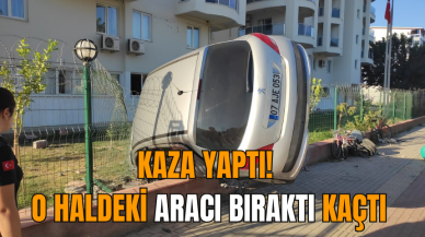 Kaza yaptı! O haldeki aracı bıraktı kaçtı