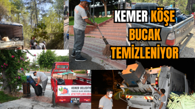 Kemer yine köşe bucak temizleniyor