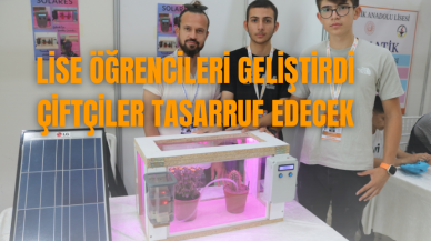 Lise öğrencileri geliştirdi, çiftçiler tasarruf edecek