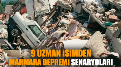 9 uzman isimden Marmara depremi senaryoları