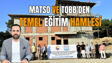 MATSO ve TOBB'den temel eğitim hamlesi