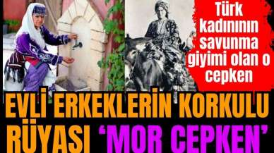 Evli erkeklerin korkulu rüyası Mor Cepken