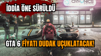 GTA 6 fiyatı için dudak uçuklatacak iddia öne sürüldü