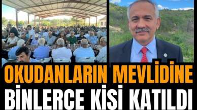 OKUDANLAR'IN MEVLİDİNE BİNLERCE KİŞİ KATILDI