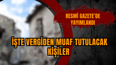 İşte vergiden muaf tutulacak kişiler