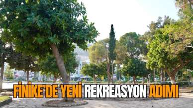 Finike’de yeni rekreasyon adımı