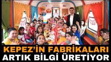 Kepez’in fabrikaları bilgi üretiyor