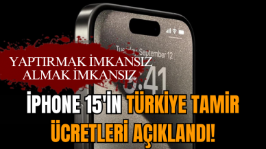 iPhone 15'in Türkiye tamir ücretleri açıklandı!