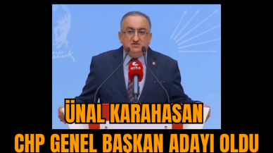 Ünal Karahasan CHP Genel Başkan adayı oldu