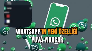 Whatsapp’ın yeni özelliği yuva yıkacak