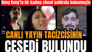 Canlı yayında c*nsel tac*zde bulunan göçmenin cansız bedeni bulundu