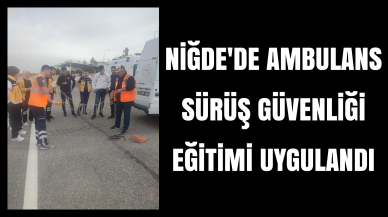 Ambulans sürüş güvenliği eğitimi başarıyla gerçekleştirildi!