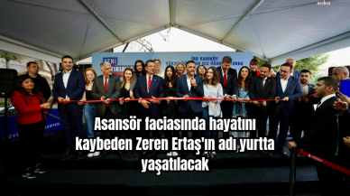 Asansör faciasında hayatını kaybeden Zeren Ertaş'ın adı yurtta yaşatılacak