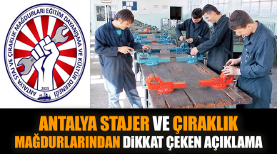 Antalya stajer ve çıraklık mağdurlarından dikkat çeken açıklama