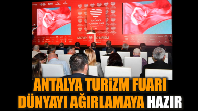 Antalya Turizm Fuarı dünyayı ağırlamaya hazır