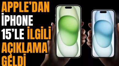 Apple’dan iPhone 15’le ilgili açıklama geldi