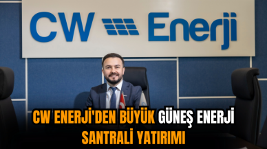 CW Enerji'den büyük güneş enerji santrali yatırımı