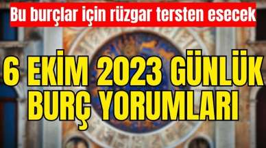 6 Ekim 2023 Günlük Burç Yorumları