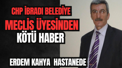 CHP'li Erdem Kahya'dan kötü haber!