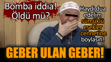 FET* elebaşısı Fetullah Gülen öldü mü?