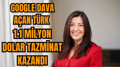 Google dava açan Türk mühendis 1.1 milyon dolar tazminat kazandı