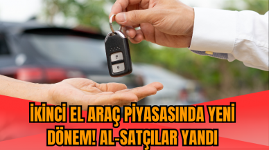 İkinci el araç piyasasında yeni dönem! Al-satçılar yandı