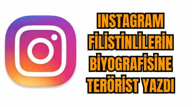 Instagram Filistinlilerin biyografisine ter*rist yazdı