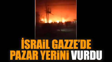 İsrail Gazze’de pazar yerini vurdu