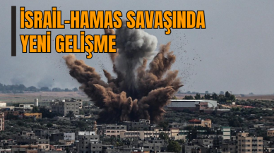 İsrail-Hamas savaşında yeni gelişme