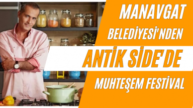 Manavgat Belediyesi'nden Antik Side'de muhteşem Festival