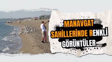 Manavgat sahillerinde renkli görüntüler