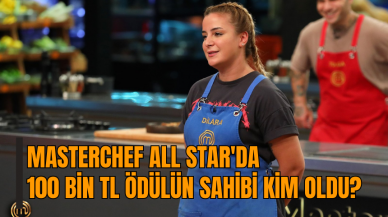 MasterChef All Star'da 100 bin TL ödülün sahibi kim oldu?