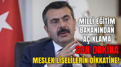 Milli Eğitim Bakanından meslek liseleri için yeni bir adım!