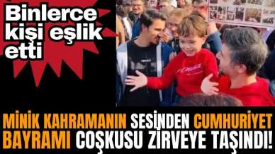 Minik kahramanın sesinden Cumhuriyet Bayramı coşkusu zirveye taşındı!