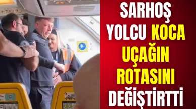 Sarhoş yolcu koca uçağın rotasını değiştirtti