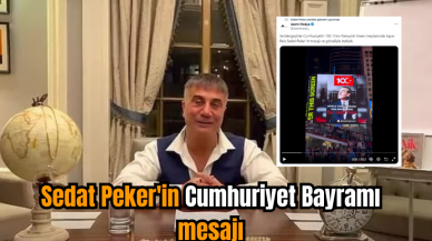 Sedat Peker'in Cumhuriyet Bayramı mesajı Times Meydanı'nda