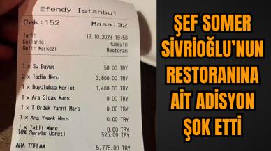 Şef Somer Sivrioğlu'nun restoranındaki adisyon şok etti