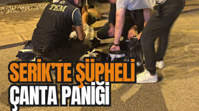 Serik'te şüpheli çanta korkuttu