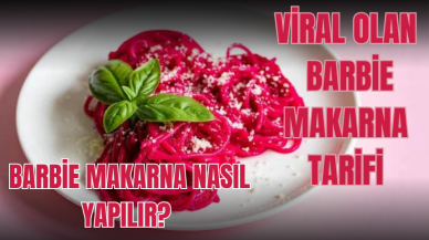 Barbie makarna nasıl yapılır? Viral olan Barbie makarna tarifi