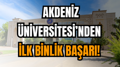 Akdeniz Üniversitesi’nden  ilk binlik başarı!